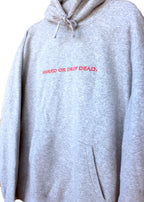 shred or drop dead. embroidered hoodie.